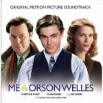 Me & Orson Welles - Original Soundtrack