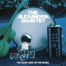 The Alexandria Quartet - Dark Side Of The Blues