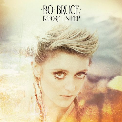 Bo Bruce - Before I Sleep