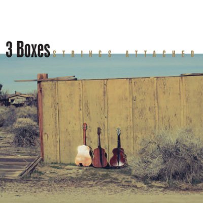 3 Boxes - Strings Attached