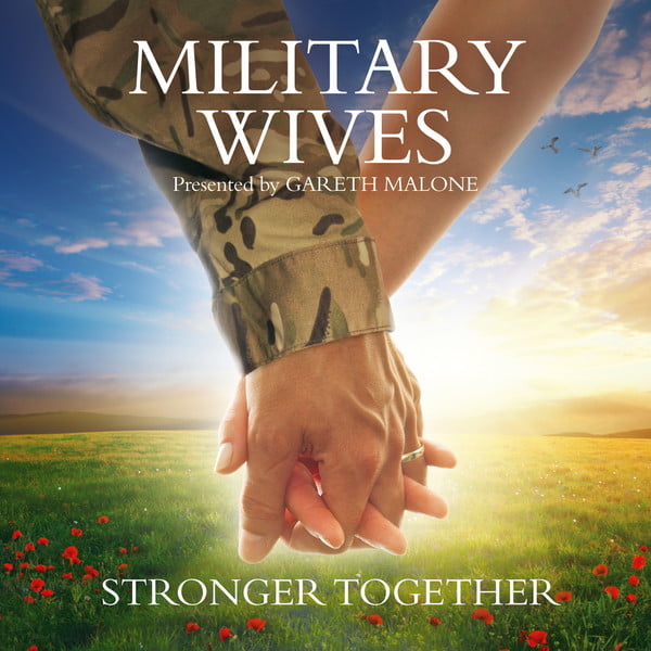 Military Wives - Stronger Together