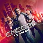 Encore - Tit For Tat