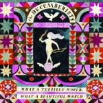 The Decemberists - What A Terrible World